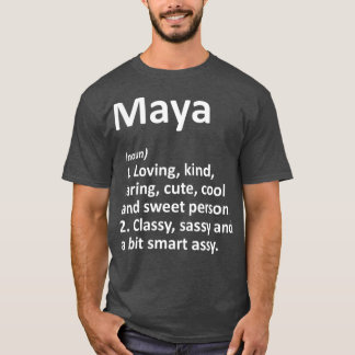 MAYA Definition Personalized Name Funny Birthday T-Shirt