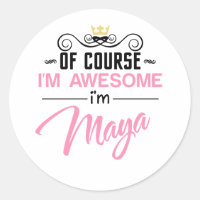 Maya Of Course I'm Awesome Name