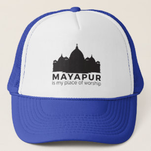 Mayapur is My Place of Worship Hat
