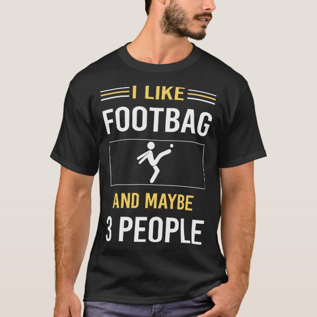 Maybe 3 People Footbag Hacky Sack Sacker T-Shirt (Front)