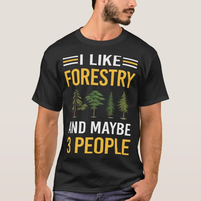 Maybe 3 People Forestry T-Shirt (Front)