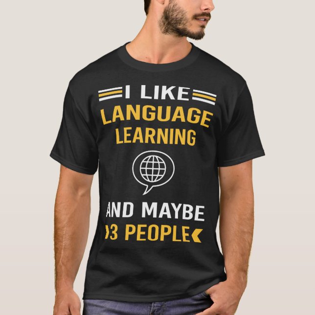 Maybe 3 People Language Learning T-Shirt (Front)