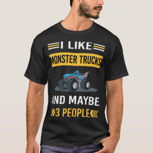 Maybe 3 People Monster Truck Trucks T-Shirt