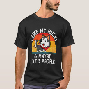 Maybe 3 People Siberian Husky Dog Love T-Shirt