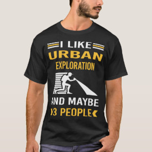 Maybe 3 People Urban Exploration T-Shirt