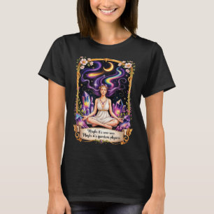 Maybe Woo-woo Maybe Quantum Physics Woman T-Shirt