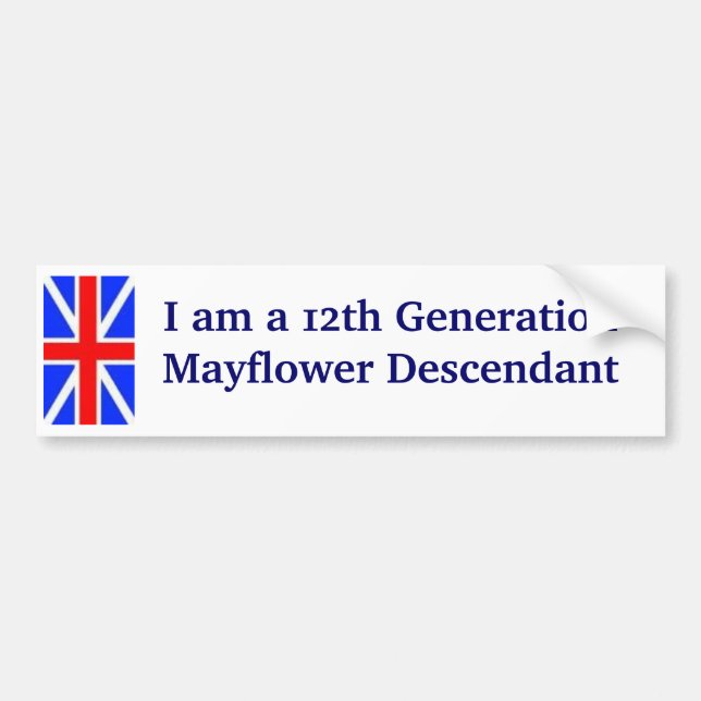 Mayflower Descendant -12th Bumper Sticker (Front)