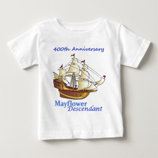 Mayflower Descendant Sailing Ship Anniversary Baby T-Shirt (Front)