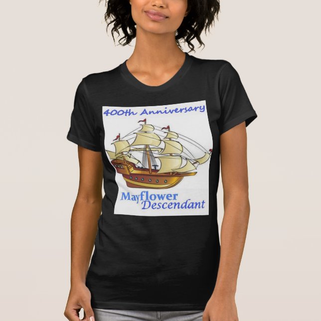Mayflower Descendant Sailing Ship Anniversary T-Shirt (Front)