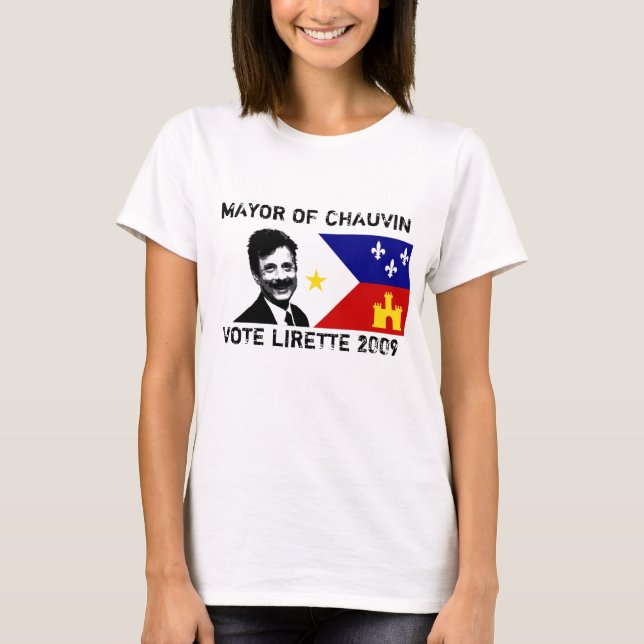 MAYOR OF CHAUVIN lady's T-Shirt (Front)