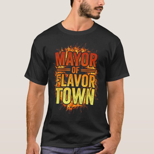 Mayor Of Flavortown Welcome to Flavour Town Funny  T-Shirt (Front)