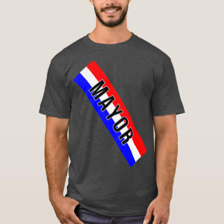 Mayor Sash Costume  Mayor T-Shirt