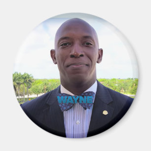 Mayor Wayne Messam for President in 2020 Magnet