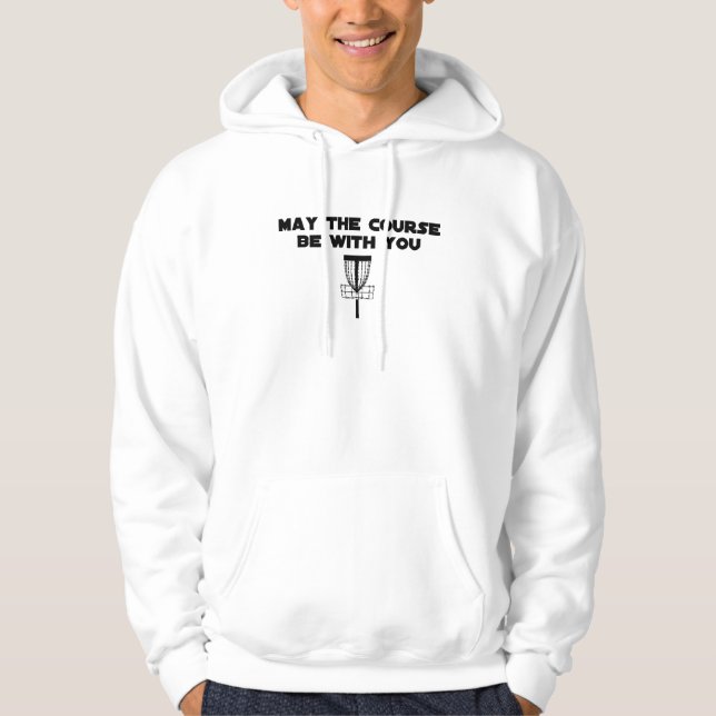 maythecoursebewithyou hoodie (Front)