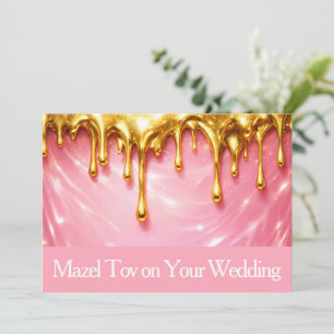 Mazel Tov Card for Wedding, Pink Dripping Gold,
