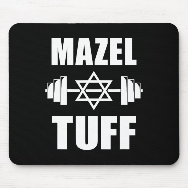 Mazel Tuff Funny Jewish Workout  Mouse Pad (Front)