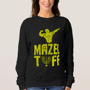 Mazel Tuff Jewish Strong Jew  For Men Hanukkah Sweatshirt