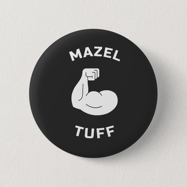 Mazel Tuff Strong Jew Jewish Mazel Tov Pride 6 Cm Round Badge (Front)