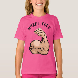 Mazel Tuff (Tov) - Strong jewish man OR women T-Shirt