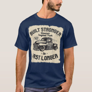 mb 2018 Vintage Truck Birthday Built Stronger To L T-Shirt