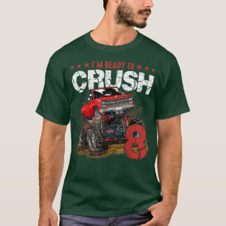 mb 8th Birthday I'm Ready Crush Monster Truck Boys T-Shirt