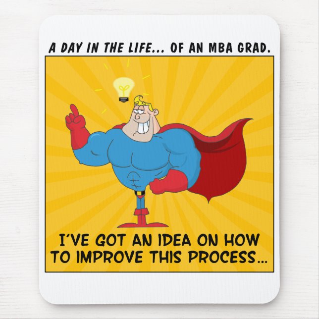 MBA Graduates Know the Answers to All Problems Mouse Pad (Front)