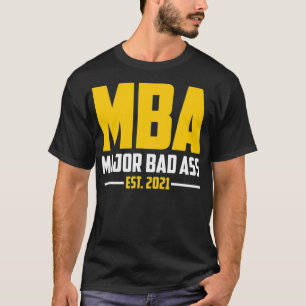 MBA Graduation Gifts for Him Master Degree Graduat T-Shirt