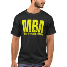 MBA Master of Bitching & Arguing