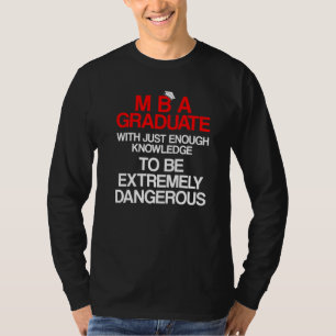 Mba Student Business Degree Graduation 3 T-Shirt