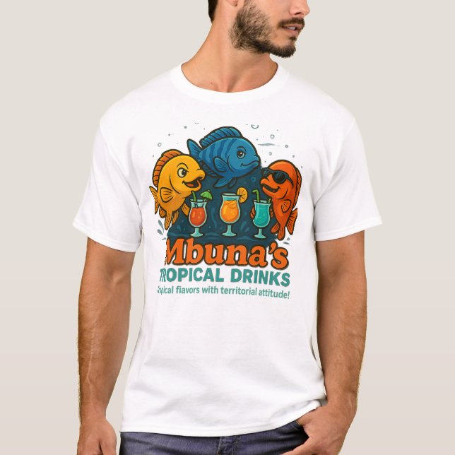 Mbuna’s Tropical Drinks – Funny Summer Cichlid T-Shirt (Front)