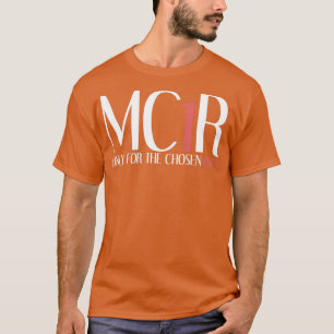 Mc1R Only For The Chosen Ones Funny Redhead T-Shirt