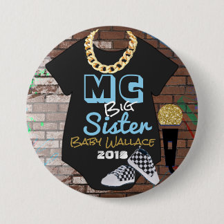 MC Big Sister Hip Hop Boy Shower Pinback Button
