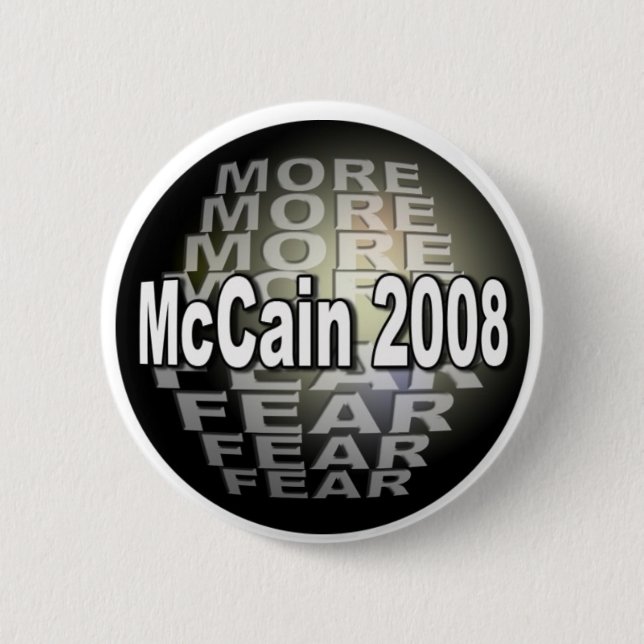 MCCAIN  FEAR 6 CM ROUND BADGE (Front)