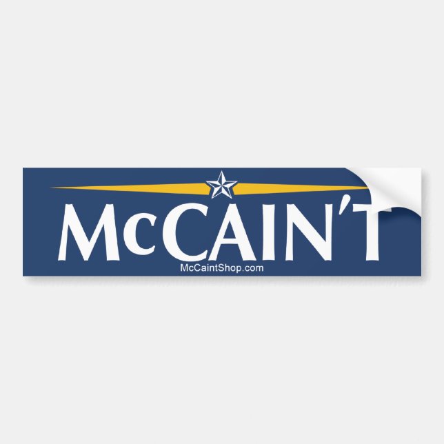 McCain't Bumper Sticker (Front)