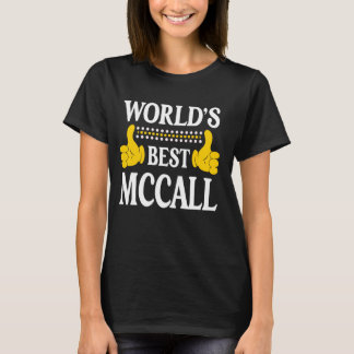 McCall Surname Team Family Last Name World's Best T-Shirt