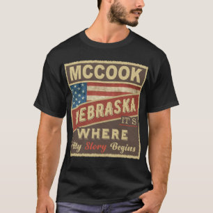 MCCOOK, NE It's where my Story begins T-Shirt