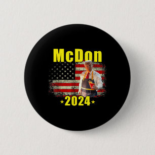 Mcdon 2024 Funny Donald Trump French Fry Cooking F 6 Cm Round Badge