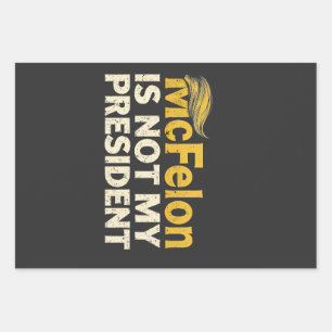 McFelon Is Not My President Trump Patriotic Wrapping Paper Sheet