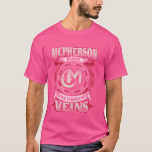 Mcpherson Family Name, Runs Through My Veins T-Shirt