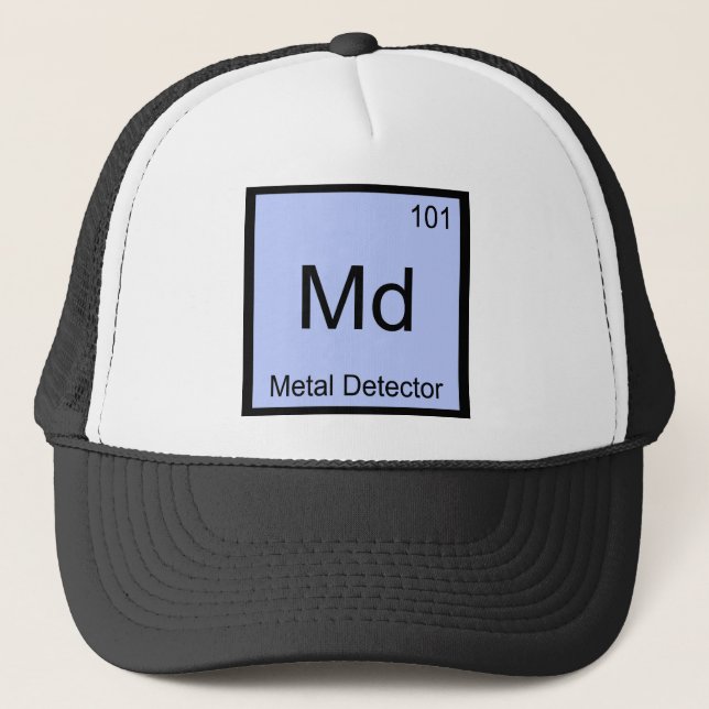 Md - Metal Detector Chemistry Element Symbol Tee Trucker Hat (Front)
