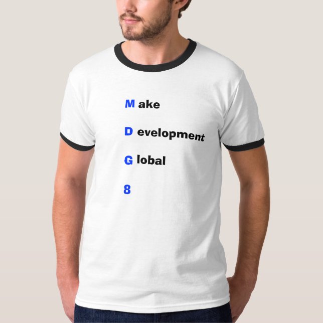 MDG 8 T-Shirt (Front)