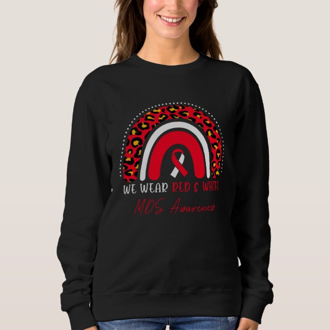 MDS Awareness Myelodysplastic Syndrome Leopard Rai Sweatshirt (Front)