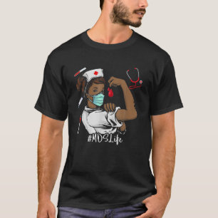 MDS BLACK NURSE Black History Month Junenth Women T-Shirt