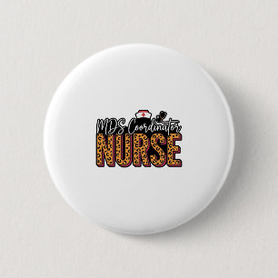 MDS Coordinator Nurse Vintage Leopard Shirt Design 6 Cm Round Badge