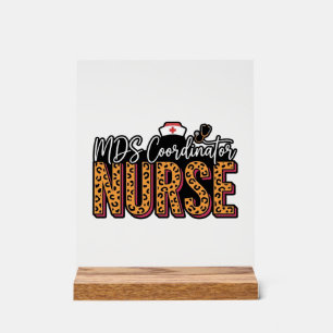 MDS Coordinator Nurse Vintage Leopard Shirt Design Acrylic Sign