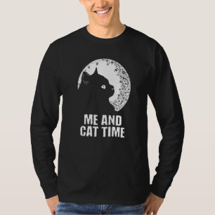 Me and Cat Time Cat Hobby Kitten Pastime Cat Mom T-Shirt