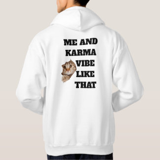 "Me and Karma" Graphic Hoodie