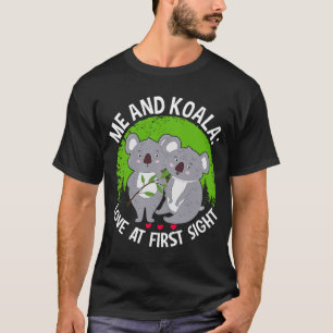 Me And Koala Love At First Sight  1 T-Shirt