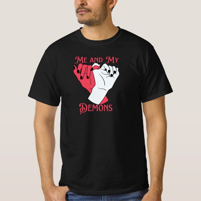 Me and my Demons T-Shirt (Front)