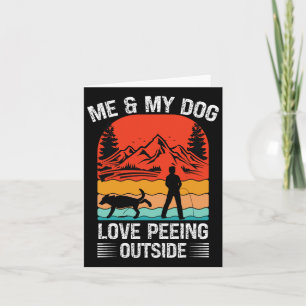 Me And My Dog - I Love Peeing Outside Retro Sunset Card